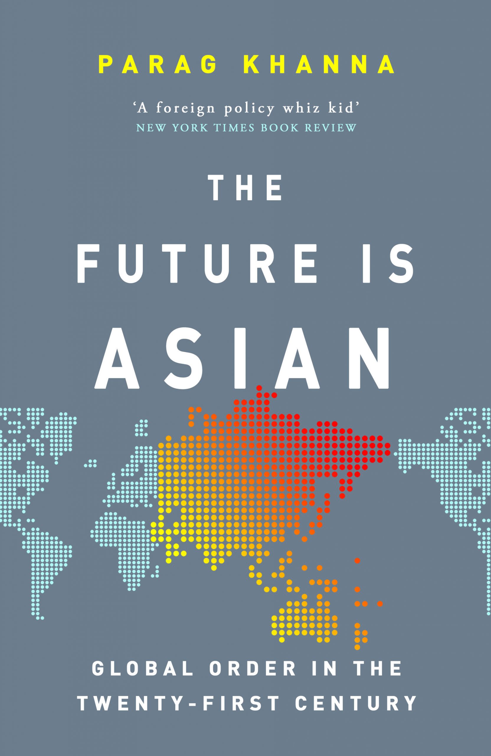 Geographical Reviews: The Future is Asian