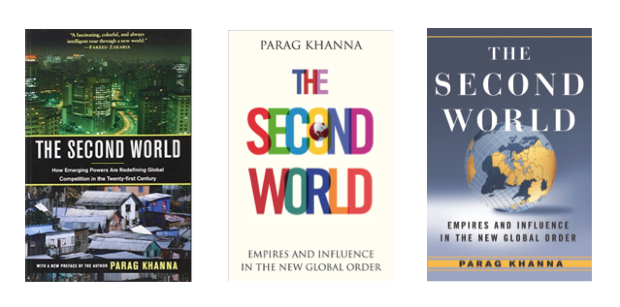  THE SECOND WORLD: How Emerging Powers are Redefining Global Competition in the 21st Century 